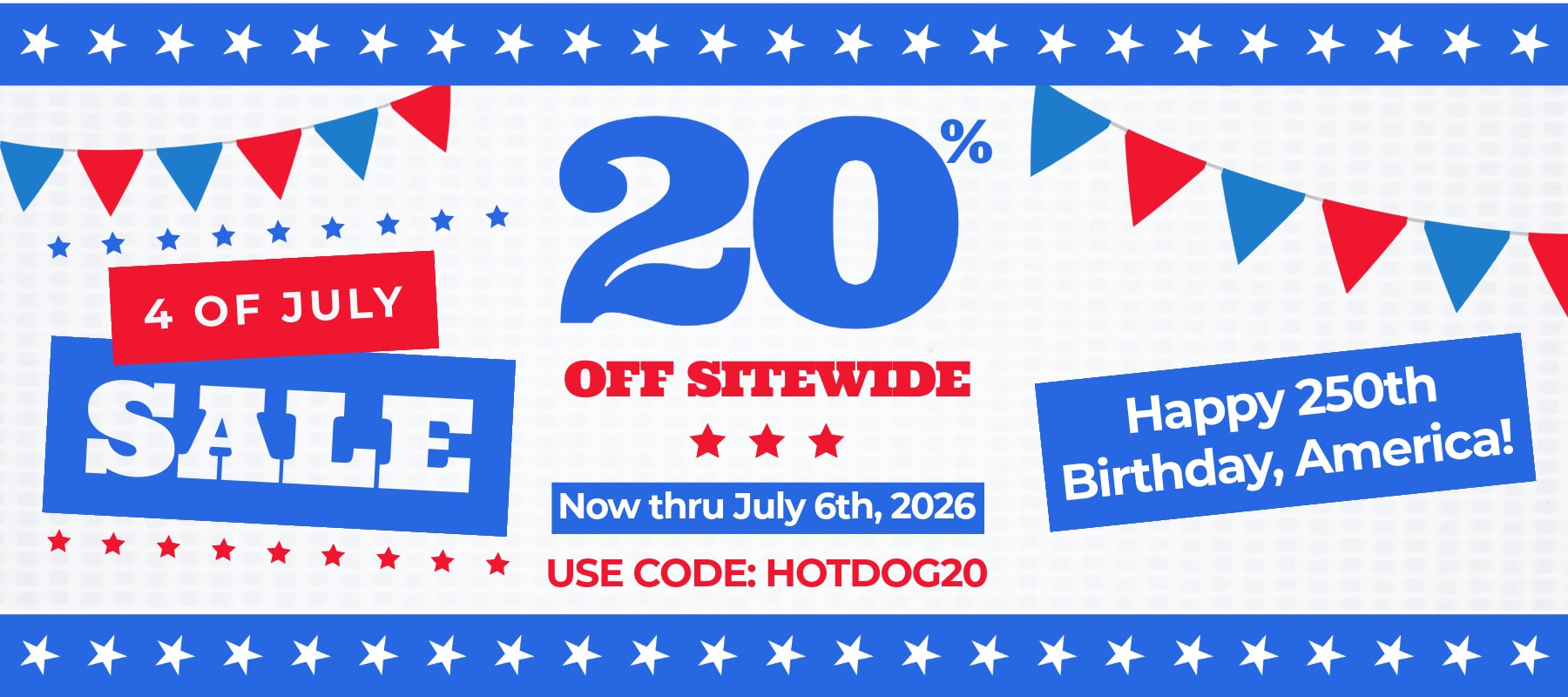 Image for a 4th of July sale of 20% off sitewide featuring red, white, and blue patriotic colors.